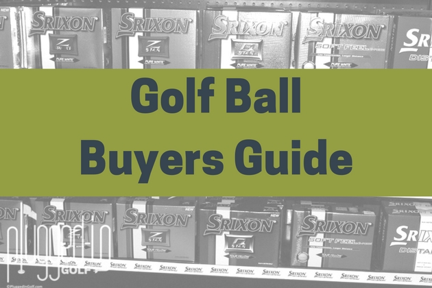 Golf Ball Buyer’s Guide – Plugged In Golf PluggedInGolfGolf Ball Buyers Guide